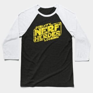 Scruffy looking nerf herder distressed Baseball T-Shirt